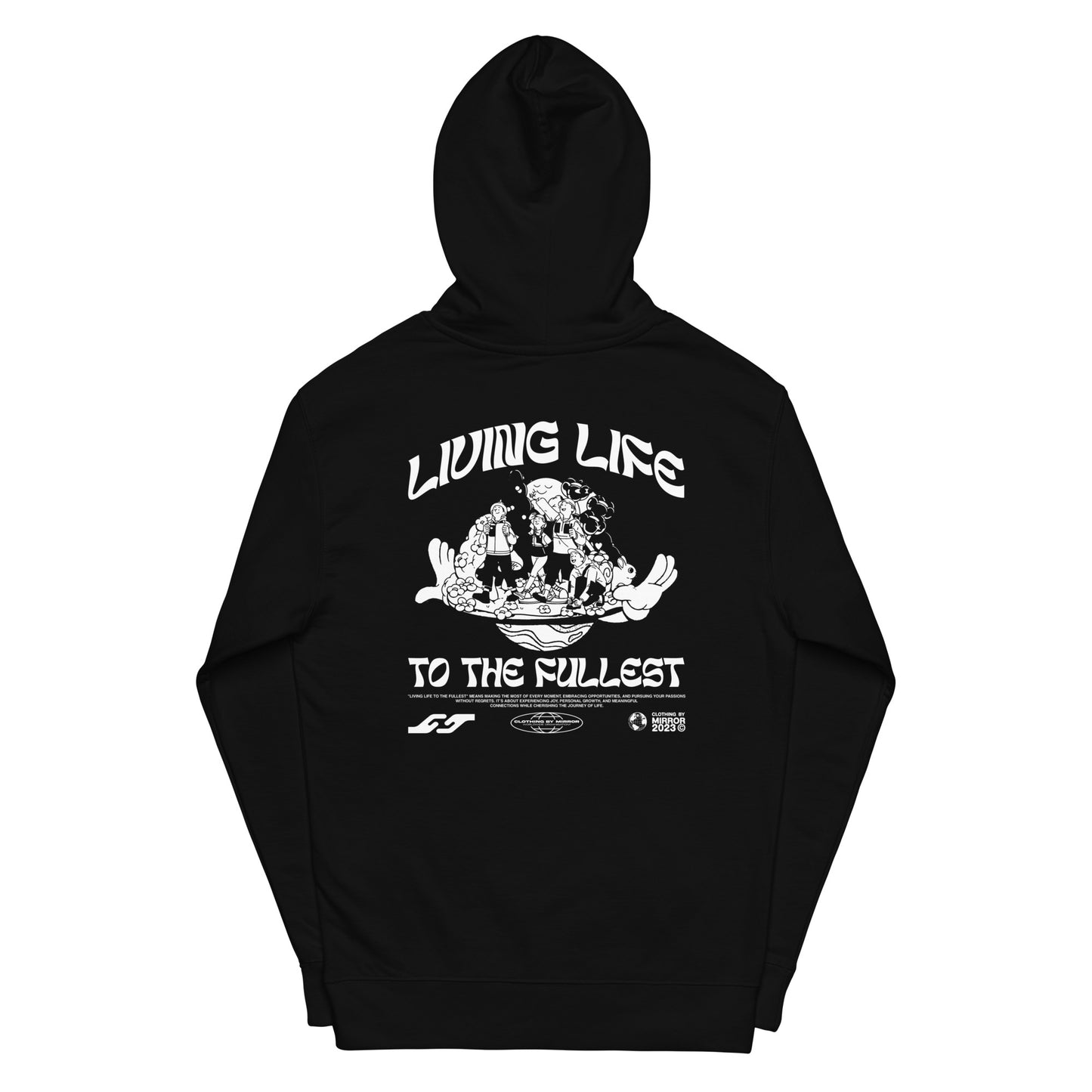 Live Life To The Fullest Hoodie